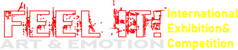 "FEEL IT! Art & Emotion" International Exhibition & Competition of Contemporary Art